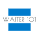 WAITER 101